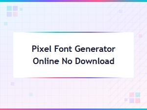 Free Pixel Font Generator Online No Download – Create Fonts Instantly