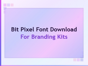 Bit Pixel Font Download for Branding Kits