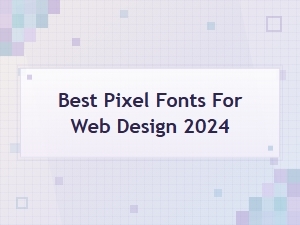 Best Pixel Fonts for Web Design 2024: Top Picks & Free Downloads