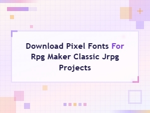 Pixel Fonts for Classic Jrpgs